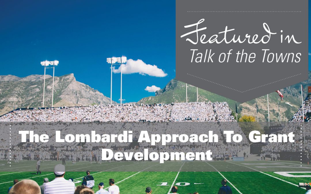 The Lombardi Approach To Grant Writing & Development